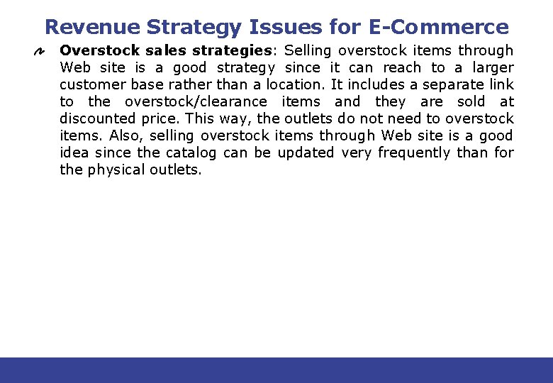 Revenue Strategy Issues for E-Commerce Overstock sales strategies: Selling overstock items through Web site