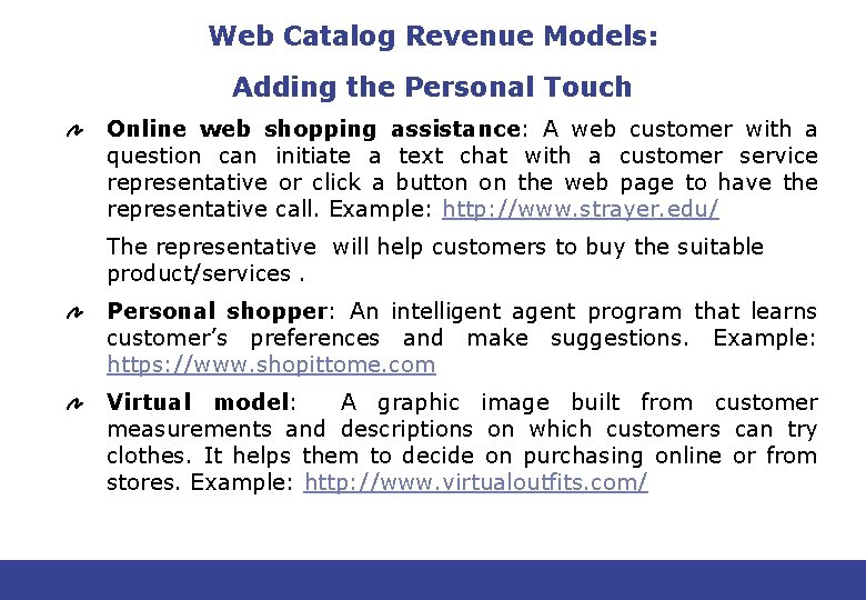 Web Catalog Revenue Models: Adding the Personal Touch Online web shopping assistance: A web Web Catalog Revenue Models: Adding the Personal Touch Online web shopping assistance: A web