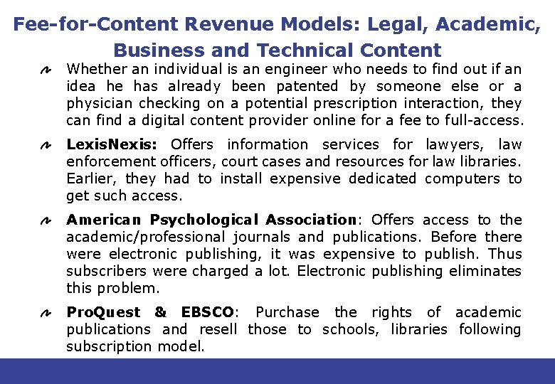 Fee-for-Content Revenue Models: Legal, Academic, Business and Technical Content Whether an individual is an
