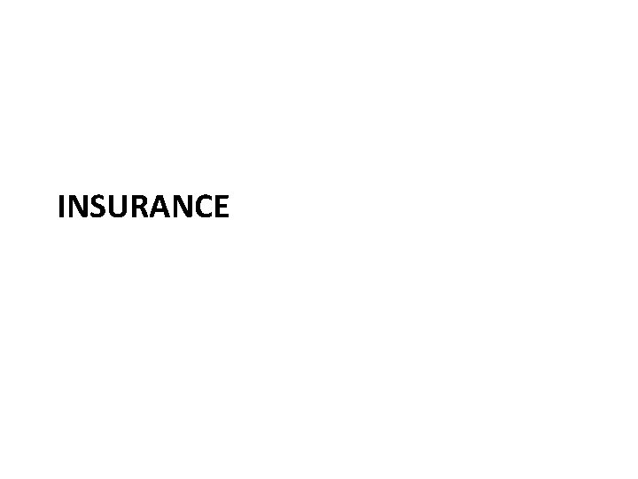 INSURANCE 