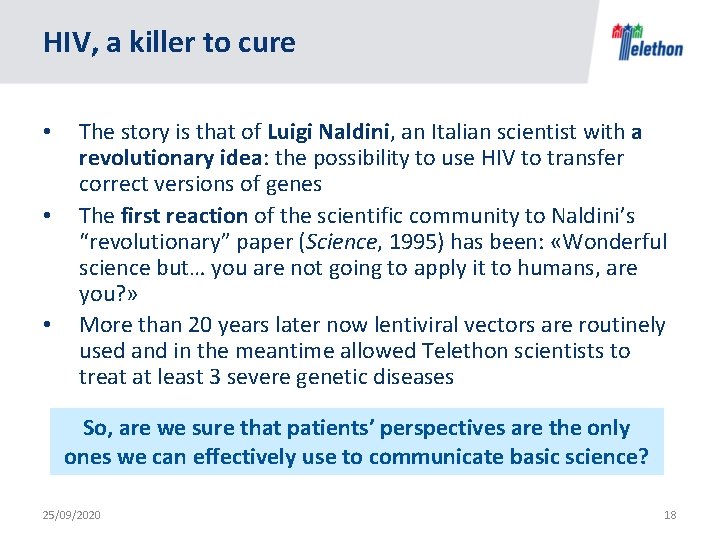 HIV, a killer to cure • • • The story is that of Luigi