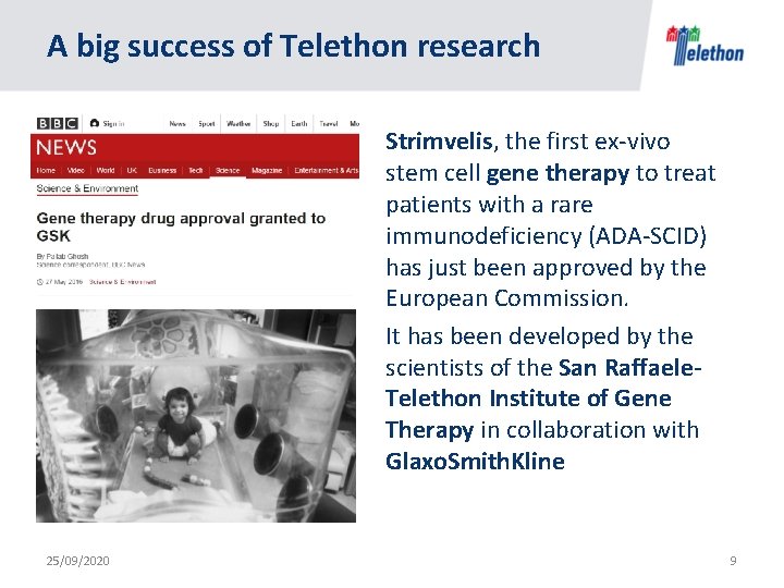 A big success of Telethon research Strimvelis, the first ex-vivo stem cell gene therapy