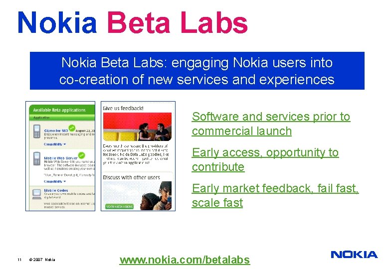 Nokia Beta Labs: engaging Nokia users into co-creation of new services and experiences Software