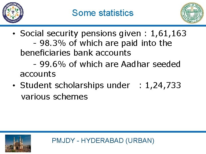 Some statistics • Social security pensions given : 1, 61, 163 - 98. 3%