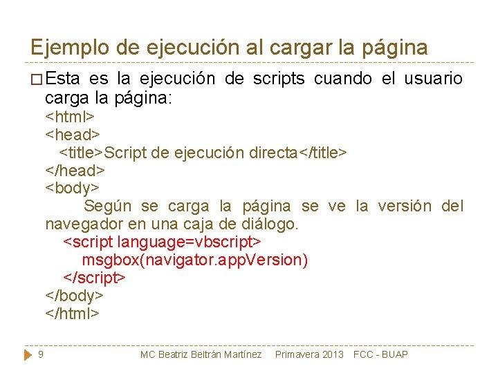 Ejemplo de ejecución al cargar la página � Esta es la ejecución de scripts