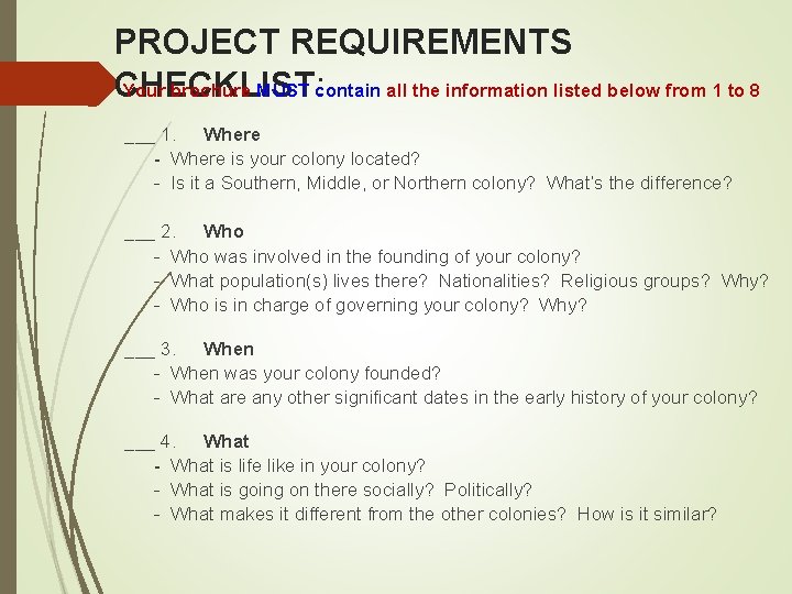 PROJECT REQUIREMENTS CHECKLIST: Your brochure MUST contain all the information listed below from 1