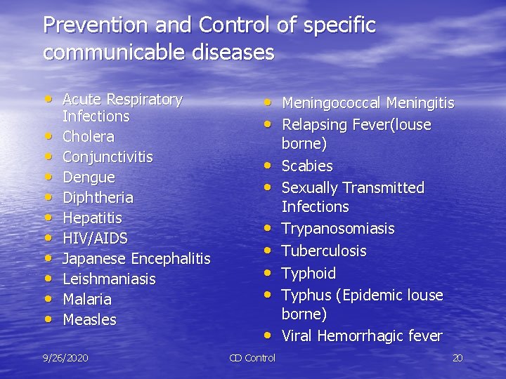 Prevention and Control of specific communicable diseases • Acute Respiratory • • • Infections
