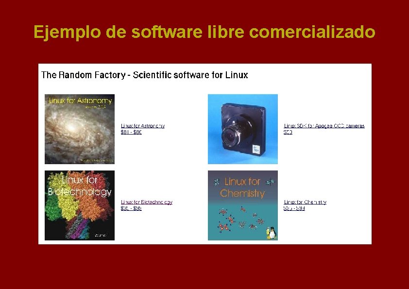 Ejemplo de software libre comercializado 