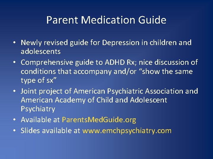 Parent Medication Guide • Newly revised guide for Depression in children and adolescents •