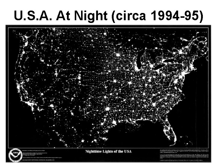 U. S. A. At Night (circa 1994 -95) 