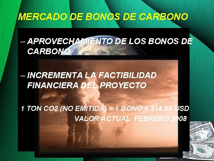 MERCADO DE BONOS DE CARBONO – APROVECHAMIENTO DE LOS BONOS DE CARBONO – INCREMENTA