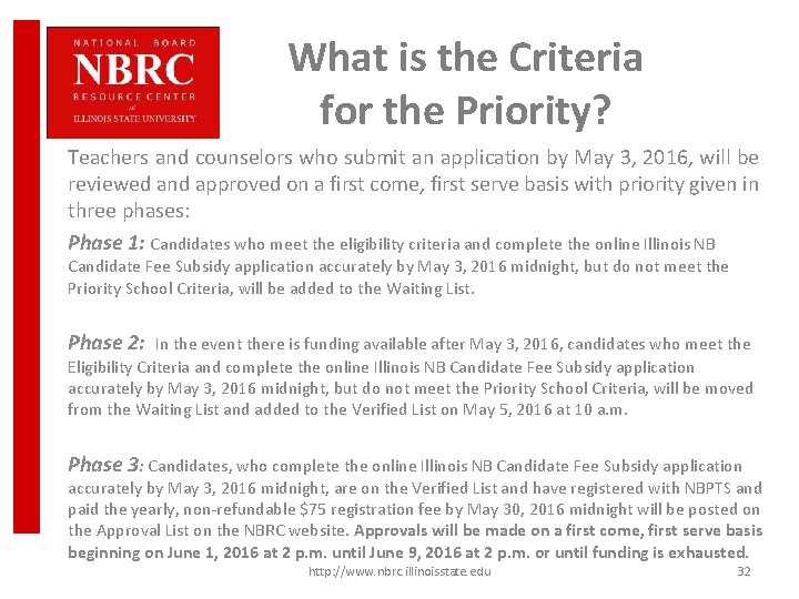 What is the Criteria for the Priority? Teachers and counselors who submit an application
