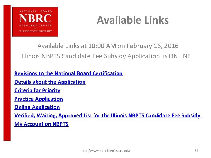 Available Links at 10: 00 AM on February 16, 2016 Illinois NBPTS Candidate Fee