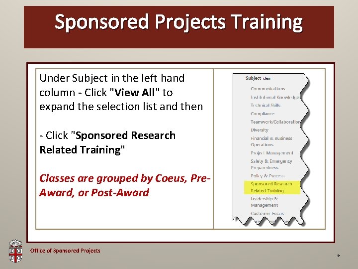 Sponsored Projects Training OSP Brown Bag Under Subject in the left hand column -