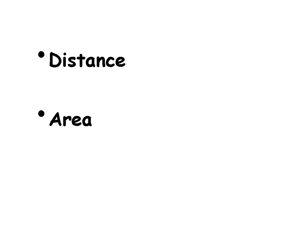 • Distance • Area 