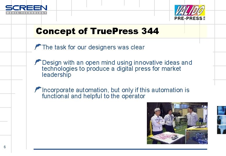 Concept of True. Press 344 Ł The task for our designers was clear Ł