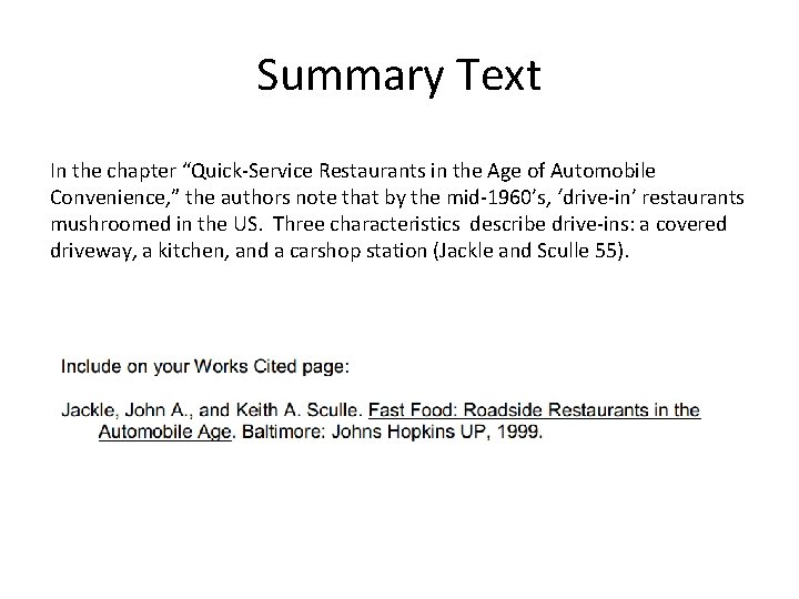 Summary Text In the chapter “Quick-Service Restaurants in the Age of Automobile Convenience, ”