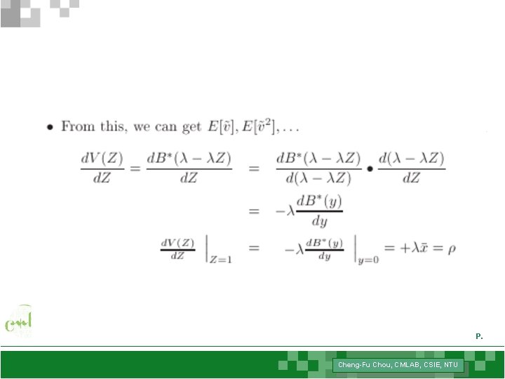 P. Cheng-Fu Chou, CMLAB, CSIE, NTU 