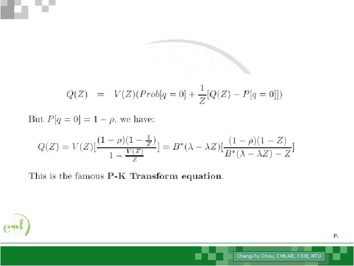 P. Cheng-Fu Chou, CMLAB, CSIE, NTU 