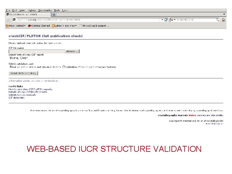 WEB-BASED IUCR STRUCTURE VALIDATION 