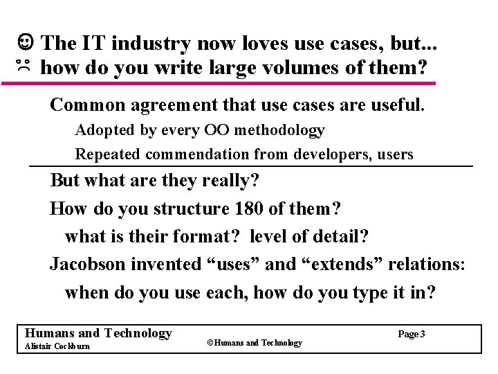 The IT industry now loves use cases, but. . . how do you write