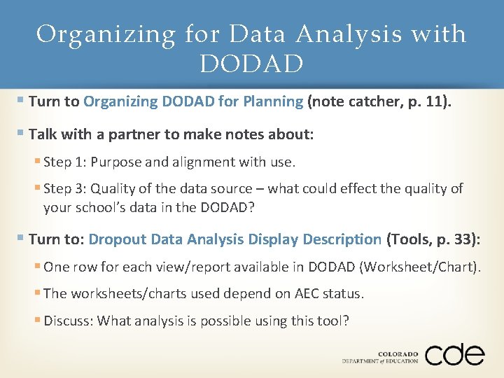 Organizing for Data Analysis with DODAD § Turn to Organizing DODAD for Planning (note