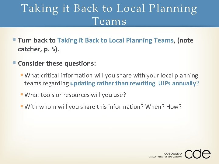 Taking it Back to Local Planning Teams § Turn back to Taking it Back