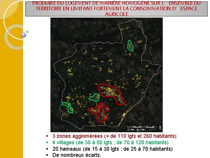 PRODUIRE DU LOGEMENT DE MANIÈRE HOMOGÈNE SUR L’ENSEMBLE DU TERRITOIRE EN LIMITANT FORTEMENT LA