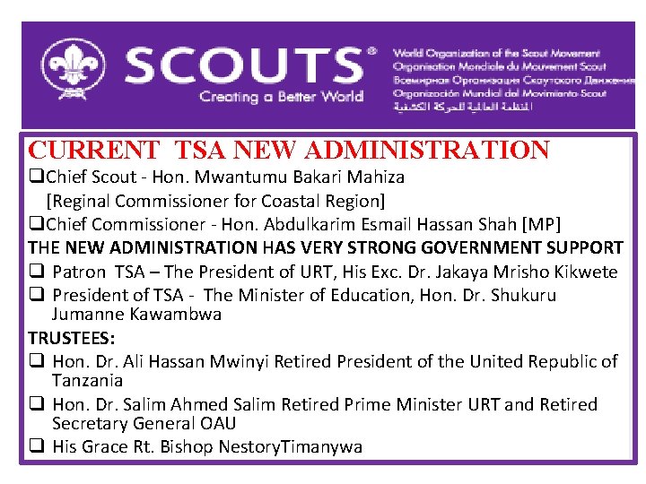 CURRENT TSA NEW ADMINISTRATION q. Chief Scout - Hon. Mwantumu Bakari Mahiza [Reginal Commissioner