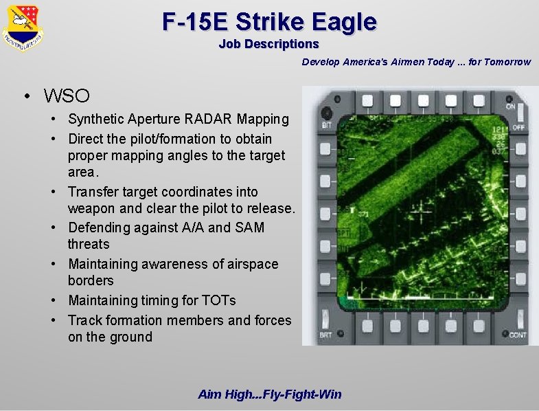 F-15 E Strike Eagle Job Descriptions Develop America's Airmen Today. . . for Tomorrow