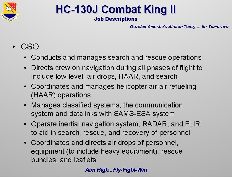 HC-130 J Combat King II Job Descriptions Develop America's Airmen Today. . . for