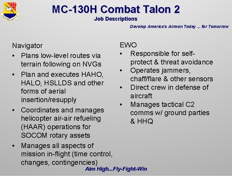 MC-130 H Combat Talon 2 Job Descriptions Develop America's Airmen Today. . . for MC-130 H Combat Talon 2 Job Descriptions Develop America's Airmen Today. . . for