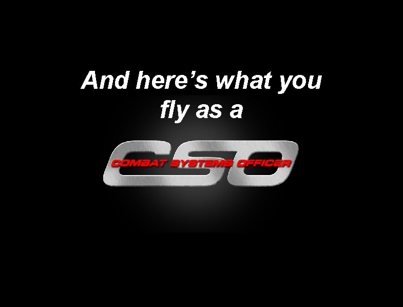 And here’s what you fly as a And here’s what you fly as a