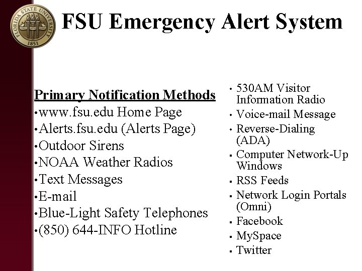 FSU Emergency Alert System Primary Notification Methods • www. fsu. edu Home Page •
