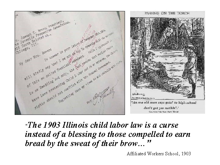 The 1903 Illinois child labor law is a curse instead of a blessing to