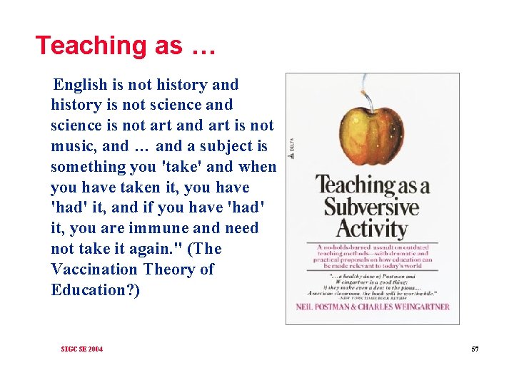 Teaching as … English is not history and history is not science and science