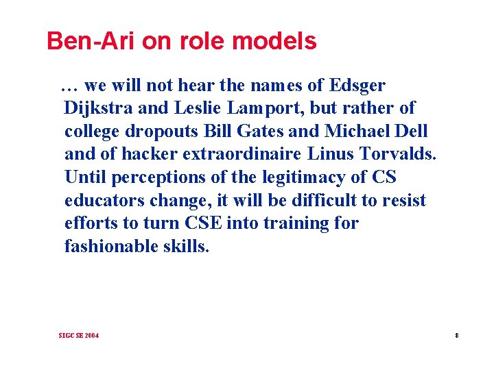 Ben-Ari on role models … we will not hear the names of Edsger Dijkstra