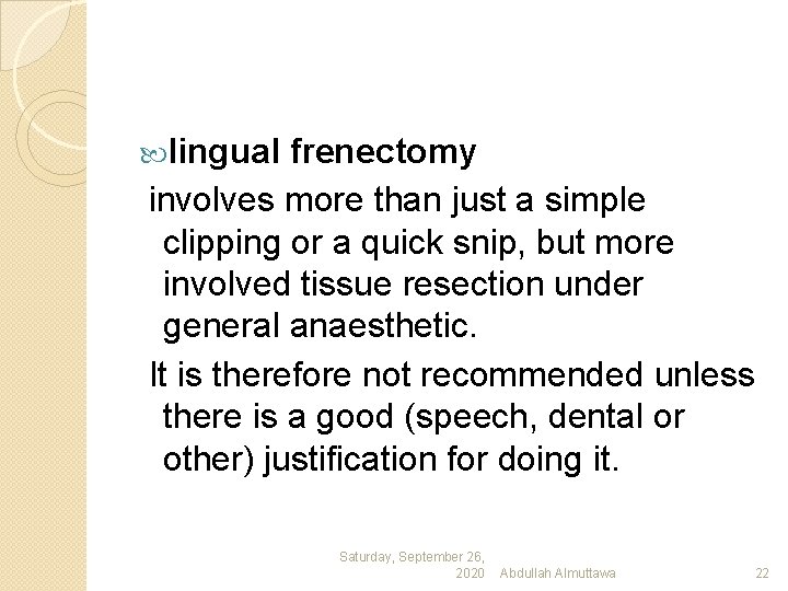  lingual frenectomy involves more than just a simple clipping or a quick snip,