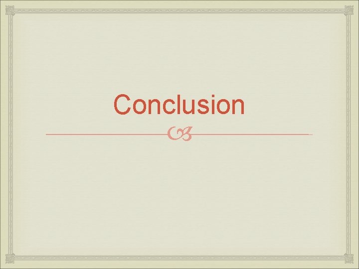 Conclusion 