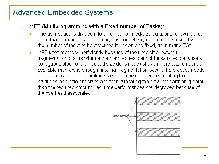 Advanced Embedded Systems q MFT (Multiprogramming with a Fixed number of Tasks): n n