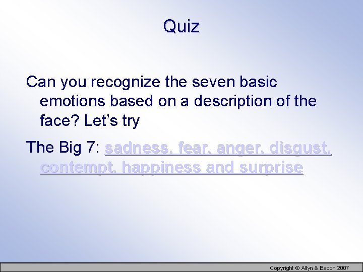 Quiz Can you recognize the seven basic emotions based on a description of the