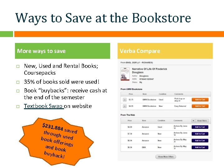 Ways to Save at the Bookstore More ways to save New, Used and Rental