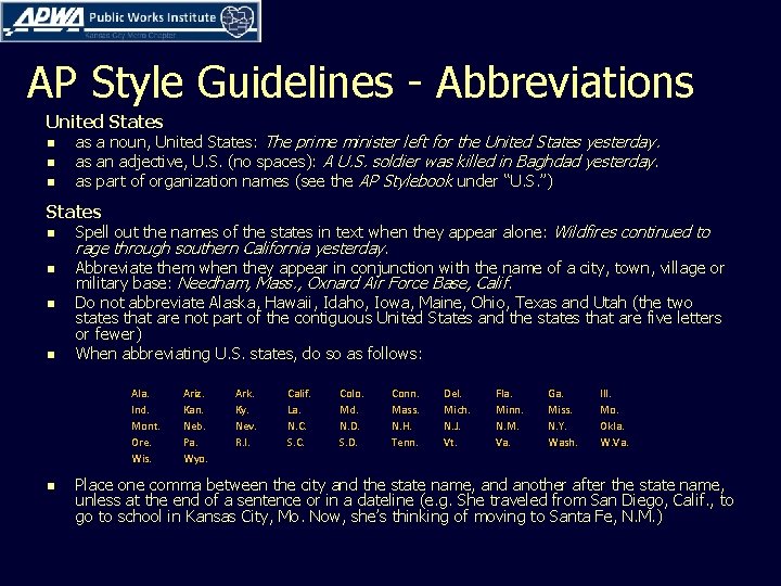 AP Style Guidelines - Abbreviations United States n n n as a noun, United