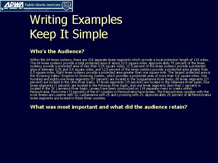 Writing Examples Keep It Simple Who’s the Audience? Within the 64 levee systems, there