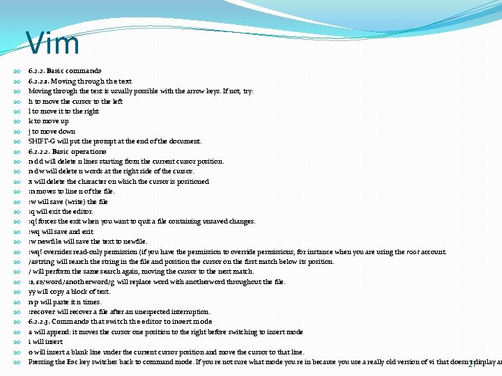 Vim 6. 2. 2. Basic commands 6. 2. 2. 1. Moving through the text