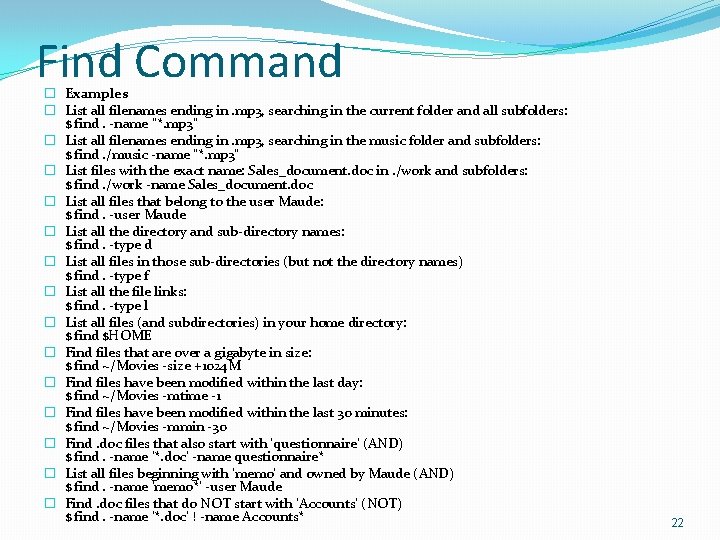 Find Command � Examples � List all filenames ending in. mp 3, searching in