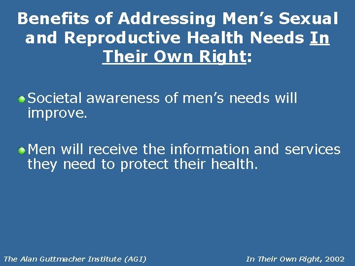 Benefits of Addressing Men’s Sexual and Reproductive Health Needs In Their Own Right: Societal