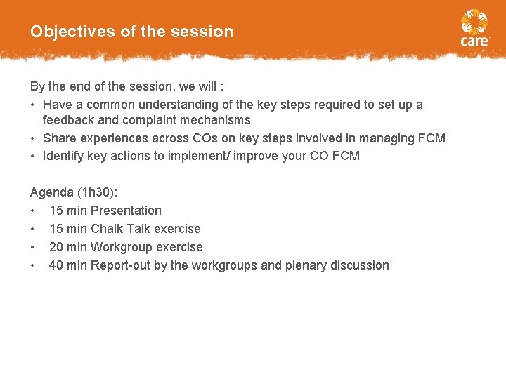 Objectives of the session By the end of the session, we will : •