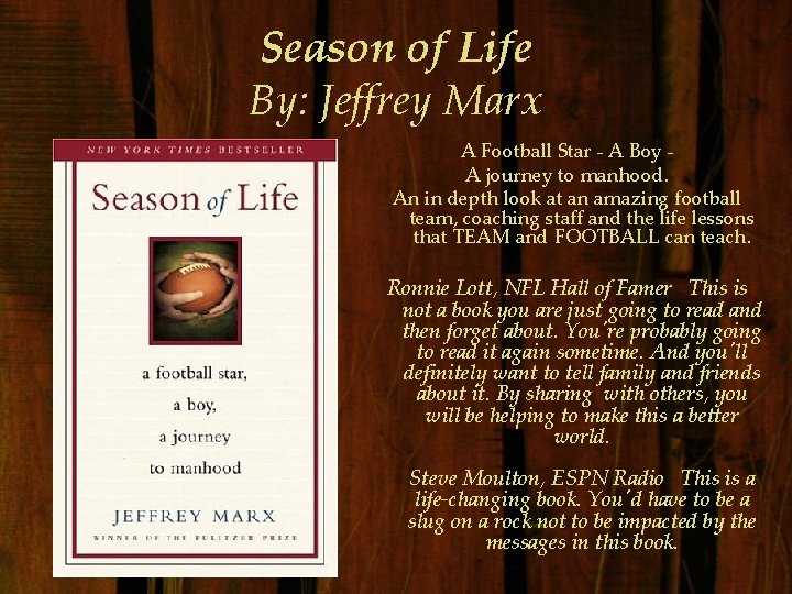 Season of Life By: Jeffrey Marx A Football Star - A Boy - A