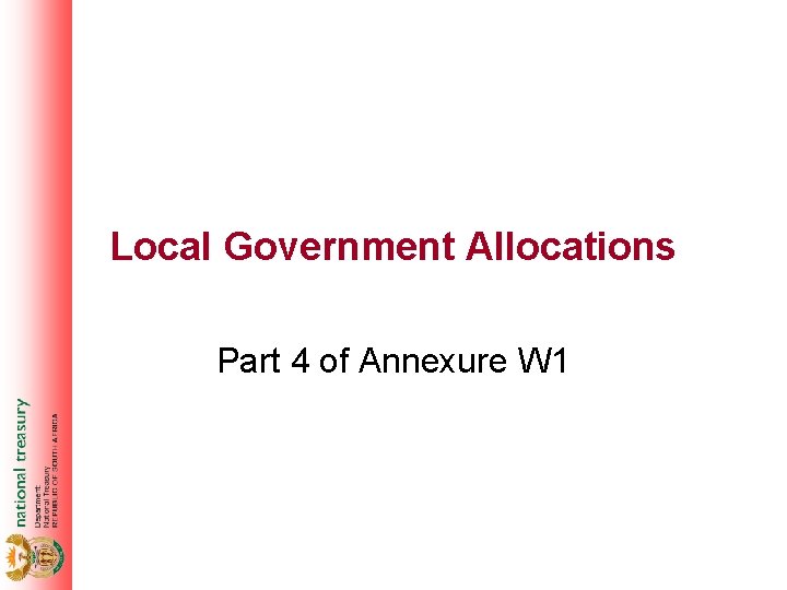 Local Government Allocations Part 4 of Annexure W 1 